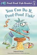 You can do it, Pout-Pout Fish! (Pout-Pout Fish Reader, Level 1) (en Inglés)