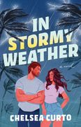 In Stormy Weather: A Novel (en Inglés)
