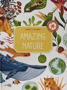 World of Wonder: Amazing Nature (en Inglés)