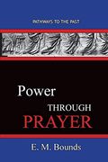 Power Through Prayer: Pathways to the Past