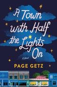 A Town With Half the Lights on: A Novel (en Inglés)