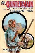 Quatermain: The New Adventures-The Beast Men (en Inglés)