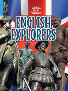 English Explorers (Early Explorers of the World)