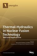 Thermal-Hydraulics in Nuclear Fusion Technology: R&D and Applications (en Inglés)