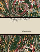 variations op.83 - for solo piano (1841) (en Inglés)