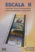 Escala II Intermedio - Avanzado Libro del Alumno (en Inglés)