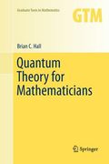 Quantum Theory for Mathematicians (en Inglés)