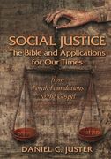 Social Justice: The Bible and Applications for Our Times (en Inglés)