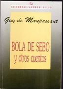 Bola de Sebo y Otros Cuentos