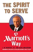 The Spirit to Serve Marriott's way (en Inglés)