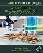 Advances in Biotechnology for Food Industry, Volume 14 (Handbook of Food Bioengineering) (en Inglés)