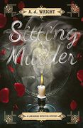 Sitting Murder (a Lancashire Detective Mystery) (en Inglés)