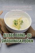 Allaða Barna- Og Smábarnaska Bókin (en Icelandic)