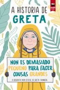A Historia de Greta: Non es Demasiado Pequeno Para Facer Cousas Grandes