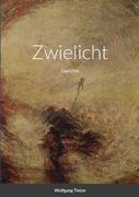 Zwielicht: Gedichte (in German)