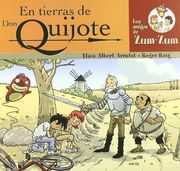 En Tierras de don Quijote (Los Amigos del Zum-Zum) (en Catalán)