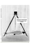Images of Conviction: The Construction of Visual Evidence (en Inglés)