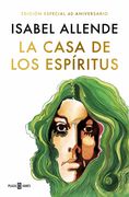 CASA DE LOS ESPIRITUS, LA (ED. 40 ANIVER