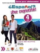 Español?  Por Supuesto! 4 (Nivel b1) - Libro del Alumno