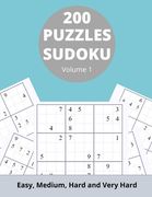 200 Sudoku Puzzles: Vol 1 Easy, Medium, Hard & Very Hard