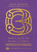Forty Days on Being a Three (Enneagram Daily Reflections) (en Inglés)