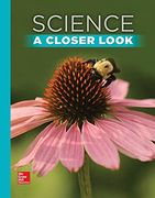 Science, a Closer Look, Grade 2, Student Edition (Elementary Science Closer Look) (en Inglés)