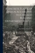 Concrete Flat Slab Design According to Chicago Building Department Ruling (en Inglés)