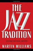 The Jazz Tradition: Second Revised Edition (en Inglés)