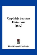 oppikirja suomen historiassa (1877)