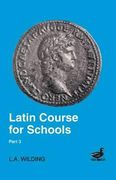 latin course for schools: part 3 (en Inglés)