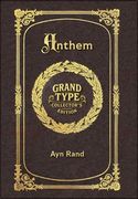 Large Print - Anthem - Grand Type Collector's Edition - Matte Hardcover with Dust Jacket (en Inglés)