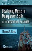Developing Masterful Management Skills for International Business (en Inglés)