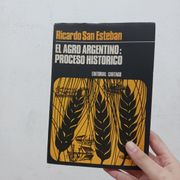 El agro argentino: proceso histórico (in Spanish)