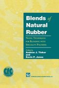 Blends of Natural Rubber: Novel Techniques for Blending with Specialty Polymers