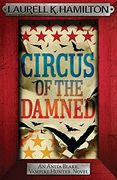 Circus of the Damned (Anita Blake Vampire Hunter 3)