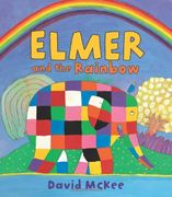 elmer and the rainbow (en Inglés)