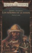 Los Señores de la Estepa. Imperio i