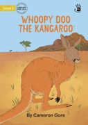 Whoopy Doo the Kangaroo - Our Yarning (en Inglés)