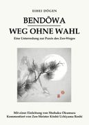Bendowa - weg Ohne Wahl (en Alemán)