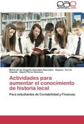 actividades para aumentar el conocimiento de historia local (in Spanish)
