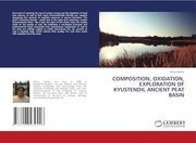 Composition, Oxidation, Exploration of Kyustendil Ancient Peat Basin