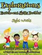 Explorations Enrichment Sight Word Skill Builder (en Inglés)