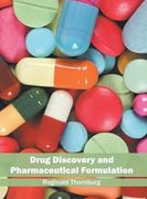 Drug Discovery and Pharmaceutical Formulation (en Inglés)