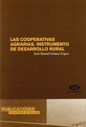 Las cooperativas agrarias. Instrumento de desarrollo rural (in Spanish)
