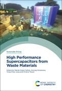 High Performance Supercapacitors from Waste Materials (en Inglés)