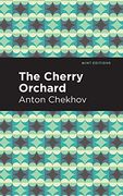 The Cherry Orchard (Mint Editions) (en Inglés)