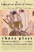 three plays,blood wedding/yerma/the house of bernarda alba