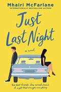 Just Last Night: A Novel (en Inglés)