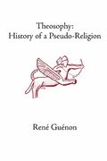 theosophy: history of a pseudo-religion (en Inglés)