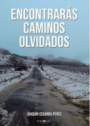 Encontraras Caminos Olvidados (in Spanish)